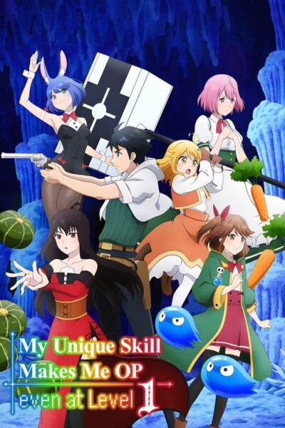 Level 1 dakedo Unique Skill de Saikyou desu เลเวล 1 แล้วไง ผมมีสกิลแกร่งสุดล้ำไม่ซ้ำใคร 1-12 ซับไทย