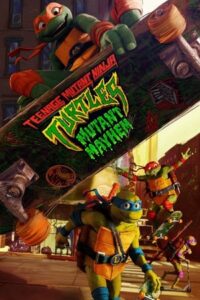 Teenage Mutant Ninja Turtles Mutant Mayhem เต่านินจา โกลาหลกลายพันธุ์ (2023) พากย์ไทย
