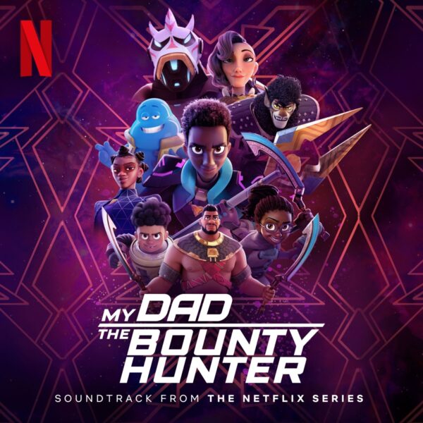 My Dad the Bounty Hunter Season 2 คุณพ่อฉันเป็นนักล่าค่าหัว ซีซั่น 2 (2024) พากย์ไทย