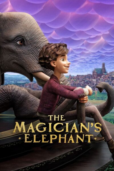 The Magician’s Elephant มนตร์คาถากับช้างวิเศษ (2023) NETFLIX พากย์ไทย