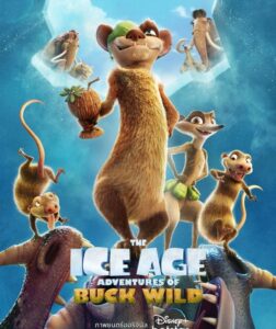 The Ice Age Adventures of Buck Wild (2022) พากย์ไทย