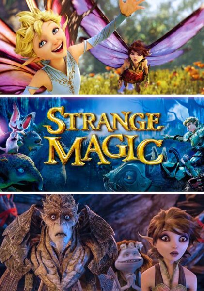 Strange Magic มนตร์มหัศจรรย์ (2015) พากย์ไทย